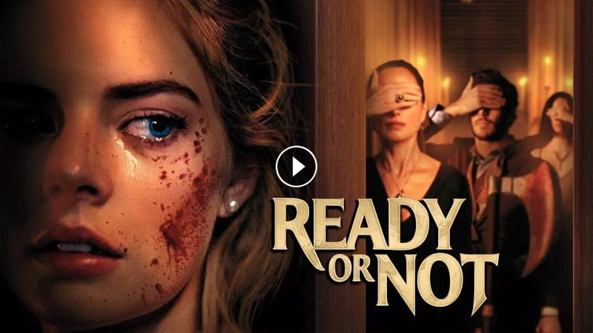 Ready or Not 2019 مترجم