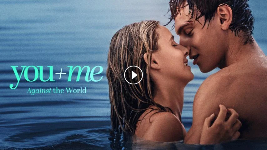 You+Me - Against the World 2026 مترجم